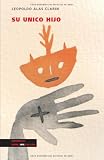 Su ÃÂºnico hijo (Narrativa) (Spanish Edition)