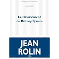 Le ravissement de Britney Spears
