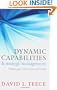 Dynamic Capabilities and Strategic Management: Organizing for Innovation and Growth