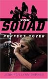 The Squad: Perfect Cover