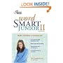 Word Smart Junior II, 2nd Edition (Smart Juniors Guide for Grades 6 to 8)