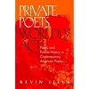 Private Poets, Worldly Acts: Public & Private History In Contemporary