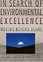 In Search of Environmental Excellence: Moving Beyond Blame
