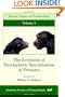 The Evolution of Hemispheric Specialization in Primates, Volume 5 (Special Topics in Primatology)