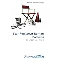Star-Regisseur Roman Polanski: Ein Leben wie ein Film