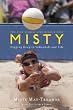 Misty: Digging Deep in Volleyball and Life