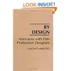 By Design: Interviews with Film Production Designers