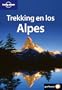 Trekking en los Alpes (Hiking) (Spanish Edition)