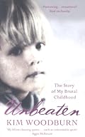 Unbeaten: The Story of My Brutal Childhood