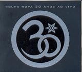 Roupa Nova - 30 Anos Ao Vivo