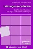 L&ouml;sungen (er)finden: Das Werkstattbuch der l&ouml;sungsorientierten Kurztherapie - Peter de Jong, Insoo Kim Berg