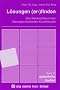 L�sungen (er)finden: Das Werkstattbuch der l�sungsorientierten Kurztherapie