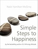 Simple Steps to Happiness,
Rosie Hamilton-McGinty