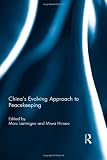 China's evolving approach to peacekeeping