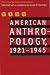 Book American Anthropology, 1921-1945: Papers from the 