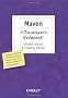 Maven: A Developer's Notebook