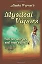 Mystical Vapors