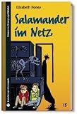 SZ Junge Bibliothek Jugendliteraturpreis, Bd. 15: Salamander im Netz