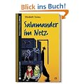 SZ Junge Bibliothek Jugendliteraturpreis, Bd. 15: Salamander im Netz