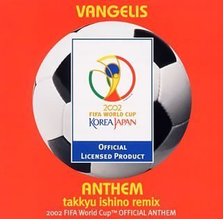 Cover image : アンセム<takkyu ishino remix>-2002 FIFA ワールドカップTM公式アンセム-