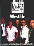 Easiest Keyboard Collection: Westlife: Twenty-Two Easy-to-Play Melody Line Arrangements for Electronic Keyboard