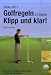 Bücher : Golfregeln & Etikette, Klipp und klar! 2008-2011