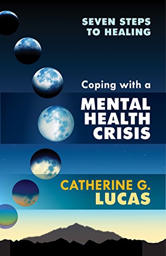 Coping with a Mental Health Crisis