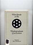 Film Study in the Undergraduate Curriculum (Options for Teaching, 5)