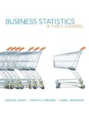 Business Statistics: A First Course (5th Edition)