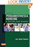 Drain's PeriAnesthesia Nursing: A Critical Care Approach, 6e