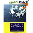 Effective Group Discussion: Theory and Practice by  Gloria J. Galanes, Katherine L Adams, and John K Brilhart