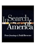 In Search of America by Peter Jennings & Todd Brewster