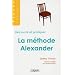 D�couvrir et pratiquer la m�thode Alexander