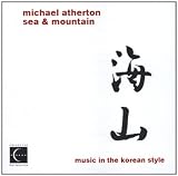 Sea & Mountain: Music in the Korean Style