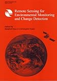 Remote sensing for environmental monitoring and change detection