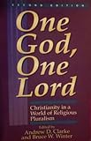 One God, one Lord : Christianity in a world of religious pluralism