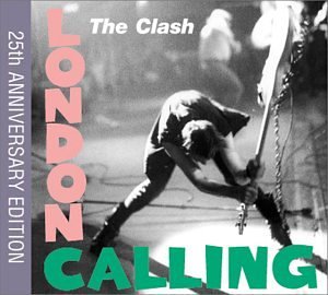 The Clash London Calling - The 25th Anniversary Edition