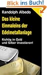 Das kleine Einmaleins der Edelmetalla...