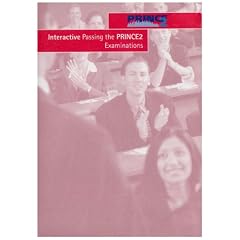 Passing the PRINCE2 examination [interactive CD-ROM]