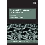 Law and Economics of Insurance (Economic Approaches to Law Series)