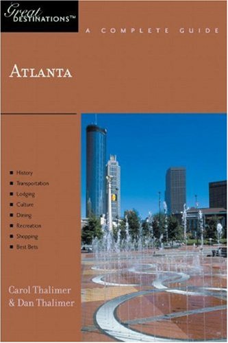 City Travel Guides Discounted  Books : Atlanta: Great Destinations: A Complete Guide (Great Destinations)