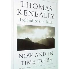 Now and in Time To Be. Ireland & The Irish