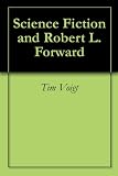 Science Fiction and Robert L. Forward