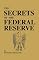 The Secrets of the Federal Reserve