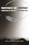 Anxieties of Influence: Conspiracy Theory and Therapeutic Culture in Millennial America - in - Transparency and conspiracy: ethnographies of suspicion in the new world order