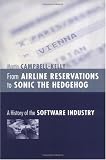 From Airline Reservations to Sonic the Hedgehog: A History of the Software Industry