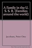 A family in the U.S.S.R.