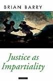 Justice As Impartiality (Oxford Political Theory) (Vol 2)