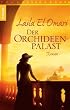 Der Orchideenpalast: Roman