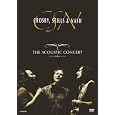 Crosby, Stills & Nash: The Acoustic Concert
